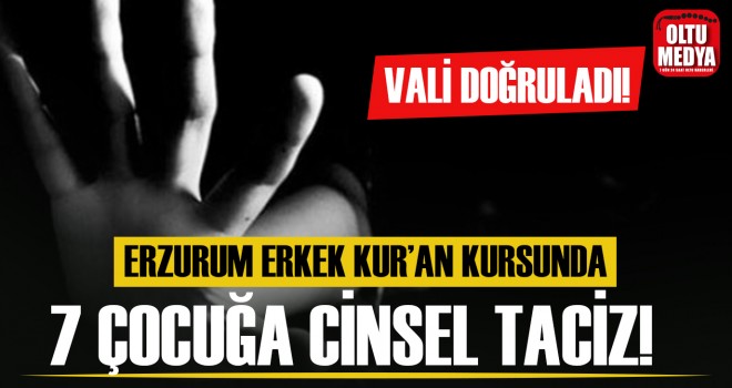 Erzurum'u sarsan cinsel istismar olayı