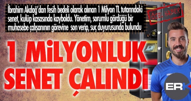 Erzurumspor'da şok... Kasadaki 1 Milyon TL'lik senet çalındı...