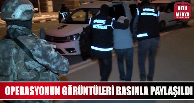 Cumhuriyet tarihine geçen Erzurum’daki uyuşturucu operasyonunun görüntüleri basınla paylaşıldı
