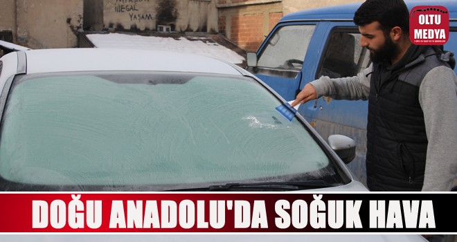 Doğu Anadolu’da soğuk hava