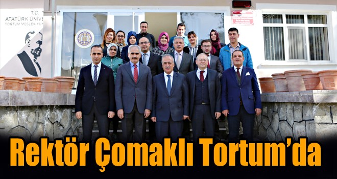 Rektör Çomaklı’nın Dördüncü Durağı Tortum İlçesi Oldu!