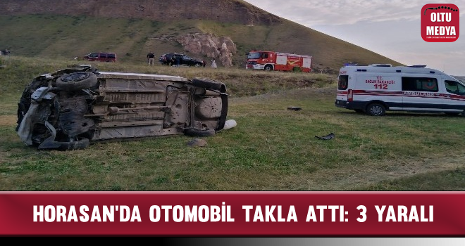 Horasan'da Otomobil Takla Attı: 3 Yaralı
