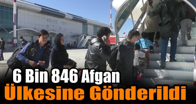 Afganistanlı 6 Çin 846 Kaçak Göçmen Ülkesine Döndü!
