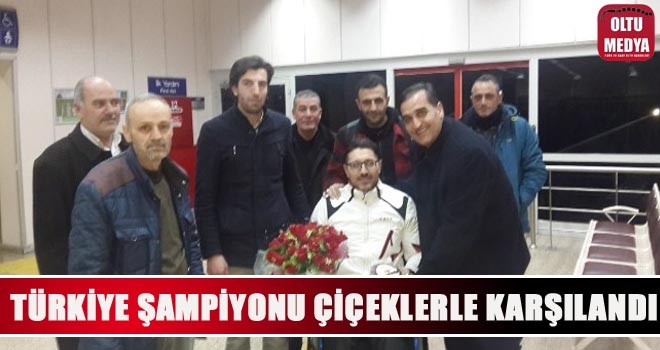Türkiye Şampiyonu Seven çiçeklerle karşılandı