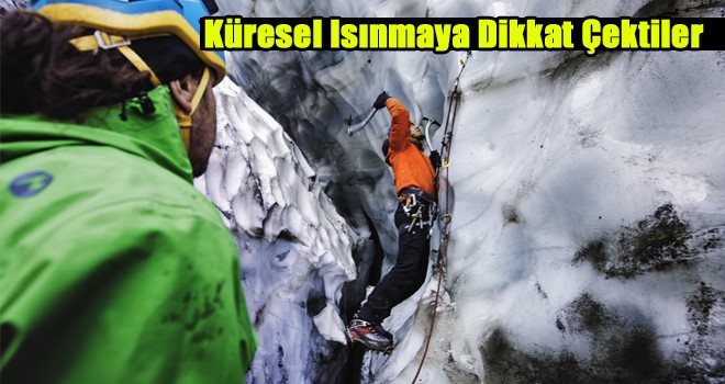 Küresel Isınmaya Dikkat Çekmek için 3 Bin Km Yol Yapıp Buzullara Tırmandılar!