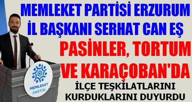 Memleket Partisi Erzurum'da dolu dizgin