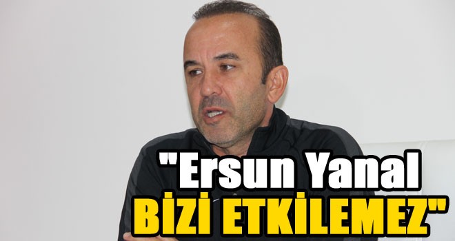 Mehmet Özdilek: ''Ersun Yanal’ın Fenerbahçe maçında takımın başında olması bizi etkilemez''