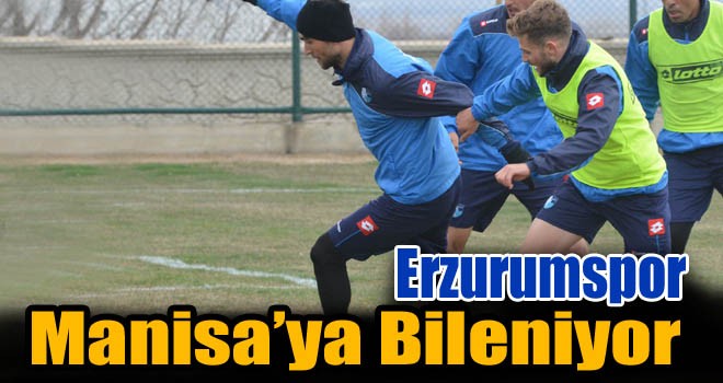 Erzurumspor’da Manisaspor Maçı Hazırlıkları!