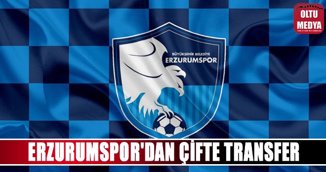 BB Erzurumspor’dan çifte transfer