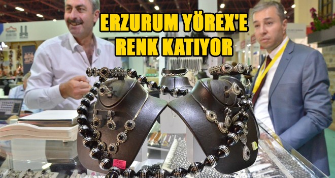 Erzurum Yörex’e renk katıyor