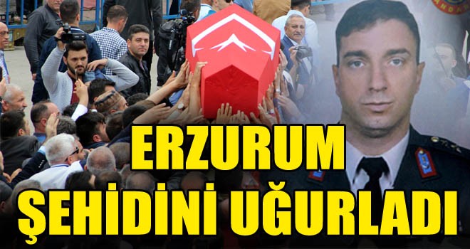 Şehit Yüzbaşı Erzurum'da Son Yolculuğuna Uğurlandı!