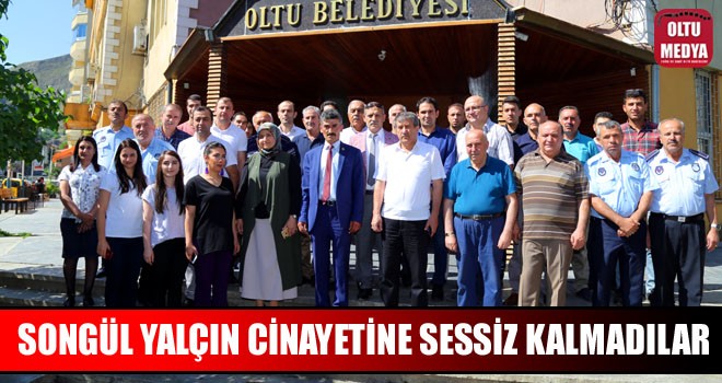Oltulu Songül Yalçın'ın öldürülmesine Oltu Belediyesi'nden kınama