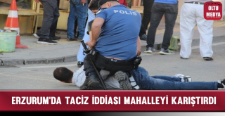Kız Çocuğuna Taciz İddiası Mahalleyi Karıştırdı