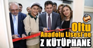 Oltu Anadolu Lisesi’nde Z Kütüphane düzenlenen törenle açıldı