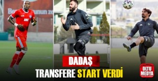 Dadaş Transfere Start Verdi