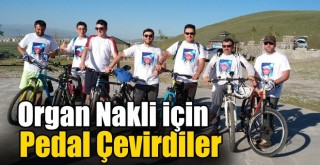 Organ Nakli için Pedal Çevirdiler!