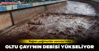 Oltu Çayı'nın debisi yükseliyor