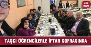 Taşçı Öğrencilerle İftar Yemeğinde Bir Araya Geldi