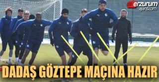 Dadaş Göztepe maçına hazır