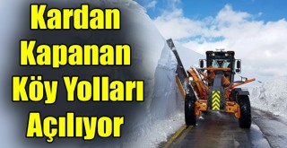 Erzurum Kırsalında Kar Nedeniyle Kapanan Yollar Açılıyor!