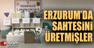 Erzurum'da sahtesini üretmişler