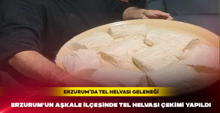 Erzurum'da tel helvası geleneği