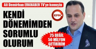 Ali Demirhan suskunluğunu ErkHaber TV'ye bozdu