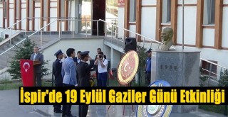İspir'de 19 Eylül Gaziler Günü Etkinliği!