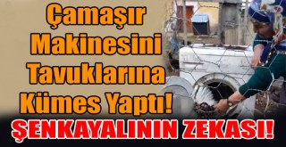 Çamaşır Makinesini Tavuklarına Kümes Yaptı!