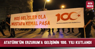 Atatürk'ün Erzurum'a Gelişinin 100. Yılı Fener Alayıyla Kutlandı