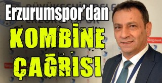 BB. Erzurumspor’dan Kombine Çağrısı!