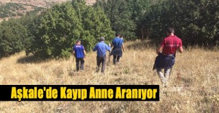 Aşkale'de Kayıp Anne Aranıyor!