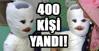 400 Kişi Tandır ve Süt Kazanında Yandı!