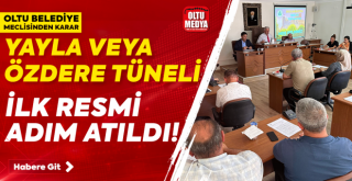 Yayla veya Özdere Tüneli... İlk resmi adım atıldı!