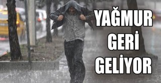 Doğu'da Sağanak Etkili Olacak!