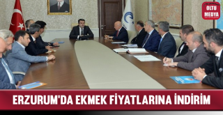 Erzurum'da Ekmek Fiyatlarına İndirim