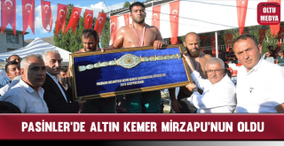 Pasinler'de Altın Kemer Mirzapu'nun oldu