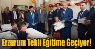 Erzurum Tekli Eğitime Geçiyor!