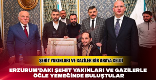 Şehit yakınları ve gaziler bir araya geldi