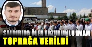 Müftülükteki Saldırıda Hayatını Kaybeden 5 Kişiden Erzurumlu İmam Son Yolculuğuna Uğurlandı!