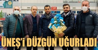 Üneş'i Düzgün uğurladı