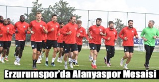B.B. Erzurumspor’da Aytemiz Alanyaspor Mesaisi!