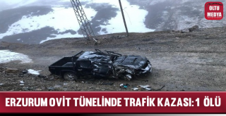 Ovit Tüneli Girişinde Trafik Kazası: 1 Ölü