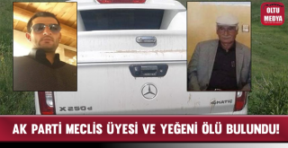 AK Parti Meclis Üyesi Ve Yeğeni Ölü Bulundu!