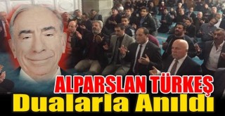 Merhum Alparslan Türkeş Ölüm Yıl Dönümünde Mevlit Programı ile Anıldı!
